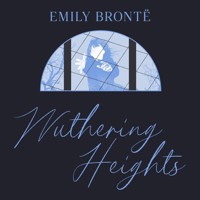 Wuthering Heights - Emily Bronte - Hörbuch