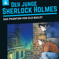 Der junge Sherlock Holmes, Folge 4: Das Phantom von Old Bailey - David Bredel - Hörbuch