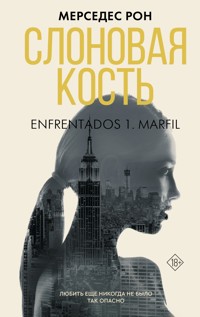 Слоновая кость - Мерседес Рон - E-Book