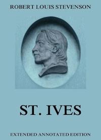 St. Ives - Robert Louis Stevenson - E-Book