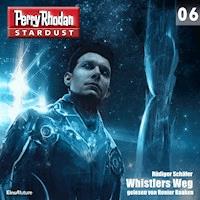Stardust 06: Whistlers Weg - Rüdiger Schäfer - Hörbuch