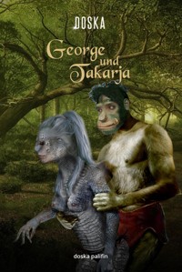 George und Takarja - Doska Palifin - kostenlos E-Book