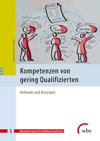 Kompetenzen von gering Qualifizierten -  - E-Book