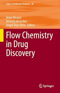 Flow Chemistry in Drug Discovery - - E-Book