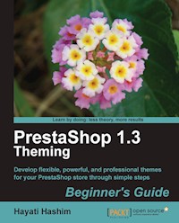 PrestaShop 1.3 Theming - Beginner's Guide - Hayati Hashim - E-Book