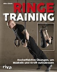 Ringetraining - Mike Gillette - E-Book