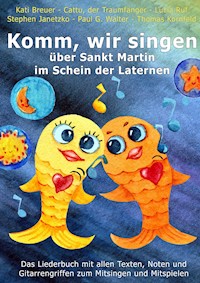 Komm, wir singen über Sankt Martin im Schein der Laternen - Stephen Janetzko - E-Book