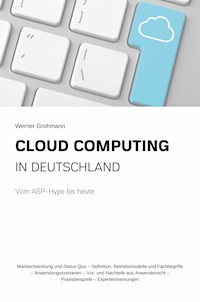 Cloud Computing in Deutschland - Werner Grohmann - E-Book