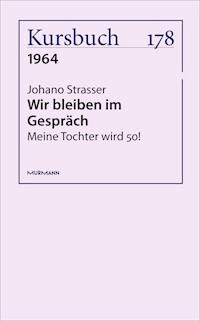 Wir bleiben im Gespräch - Johano Strasser - E-Book