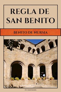 Regla de San Benito - Benito de Nursia - E-Book