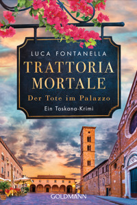 Trattoria Mortale - Der Tote im Palazzo - Luca Fontanella - E-Book