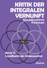 Kritik der integralen Vernunft - Johannes Heinrichs - E-Book