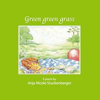 Green green grass - Anja Nicole Stuckenberger - E-Book