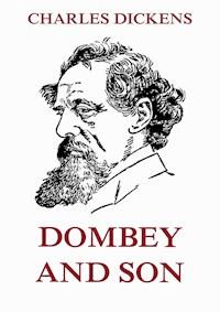 Dombey and Son - Charles Dickens - E-Book + Hörbuch
