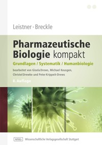 Pharmazeutische Biologie kompakt - Eckhard Leistner - E-Book