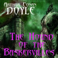The Hound of the Baskervilles - Arthur Conan Doyle - Hörbuch