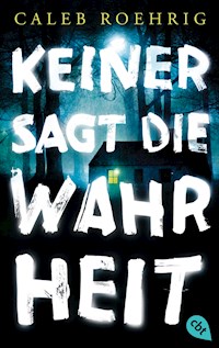 Keiner sagt die Wahrheit - Caleb Roehrig - E-Book