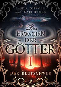 Der Blutschwur - Saskia Diepold - E-Book