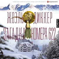 Загадка номера 622 - Жоэль Диккер - Hörbuch