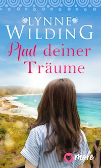 Pfad deiner Träume - Lynne Wilding - E-Book