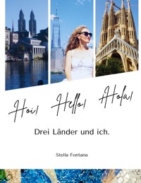 Hoi, Hello, Hola - Stella Fontana - E-Book