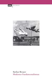 Moderner Fundamentalismus - Stefan Breuer - E-Book