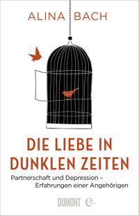 Die Liebe in dunklen Zeiten - Alina Bach - E-Book