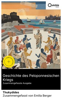 Geschichte des Peloponnesischen Kriegs (Zusammengefasste Ausgabe) - Thukydides - E-Book