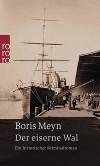Der eiserne Wal - Boris Meyn - E-Book