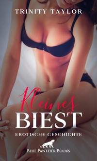 Kleines Biest | Erotische Geschichte - Trinity Taylor - kostenlos E-Book