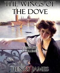The Wings of the Dove - Henry James - E-Book