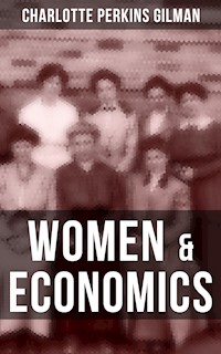 Women & Economics - Charlotte Perkins Gilman - E-Book