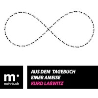Aus dem Tagebuch einer Ameise - Kurd Laßwitz - E-Book