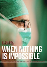 When Nothing Is Impossible - Elena Pita - E-Book