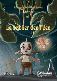 Liann et le sablier des fées - Suzanne Max - E-Book