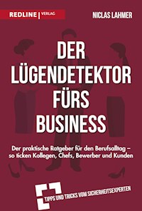 Der Lügendetektor fürs Business - Niclas Lahmer - E-Book + Hörbuch