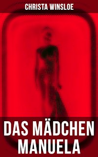 Das Mädchen Manuela - Christa Winsloe - E-Book