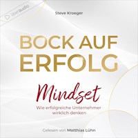 Bock auf Erfolg - Mindset - Steve Kroeger - Hörbuch