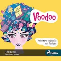 Voodoo - Das magische Buch 3 (Ungekürzt) - Anne-Marie Donslund - Hörbuch