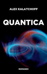 QUANTICA - ALEX KALATCHOFF - E-Book
