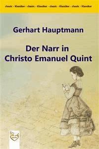 Der Narr in Christo Emanuel Quint - Gerhart Hauptmann - E-Book