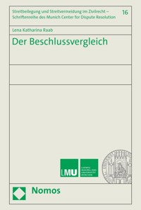 Der Beschlussvergleich - Lena Katharina Raab - E-Book