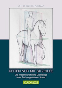 Reiten nur mit Sitzhilfe - Brigitte Kazula - E-Book