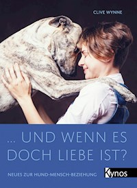 ... und wenn es doch Liebe ist? - Clive Wynne - E-Book