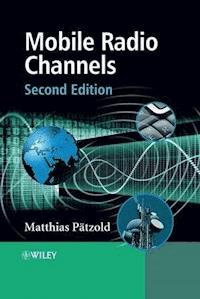 Mobile Radio Channels - Matthias Paetzold - E-Book