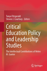 Critical Education Policy and Leadership Studies - - E-Book
