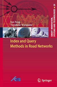 Index and Query Methods in Road Networks - Jun Feng - E-Book