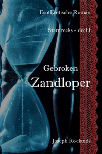 Gebroken Zandloper - Joseph Roelands - E-Book