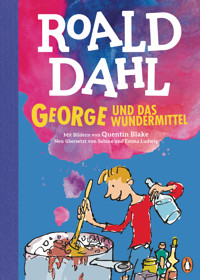 George und das Wundermittel - Roald Dahl - E-Book