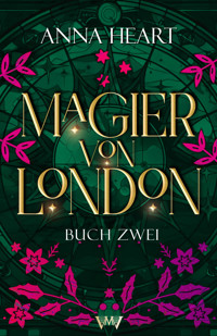 Magier von London - Buch zwei - Anna Heart - E-Book